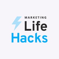 Marketing Life Hacks